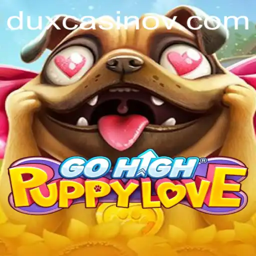 Exploring the Fascinating World of GoHighPuppyLove and Tigrinho Oficial