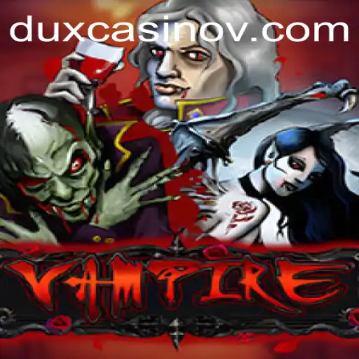 Exploring the Enchanting World of Vampire: Tigrinho Oficial
